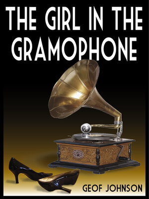 cover image of The Girl in the Gramophone